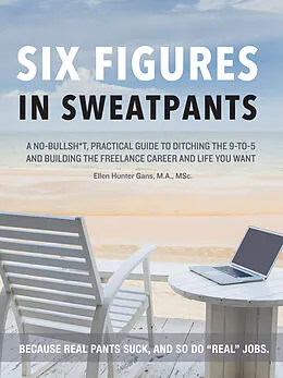 E-Book (epub) Six Figures in Sweatpants von Ellen Hunter Gans