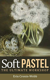 E-Book (epub) Soft Pastel - The Ultimate Workshop von Erin Cronin-Webb