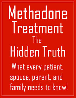 eBook (epub) Methadone Treatment the Hidden Truth de Travis Nevels