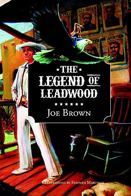 E-Book (epub) Legend of Leadwood von Joe Brown
