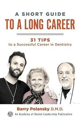 E-Book (epub) Short Guide to a Long Career von Barry Polansky D. M. D.