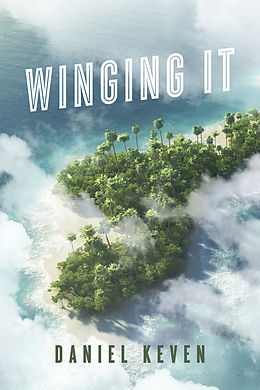 E-Book (epub) Winging It von Daniel Keven