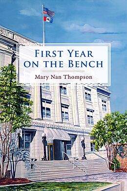 eBook (epub) First Year On the Bench de Mary Nan Thompson