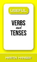 E-Book (epub) Useful Verbs and Tenses von Martin Manser