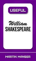 E-Book (epub) Useful William Shakespeare von Martin Manser