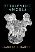 E-Book (epub) Retrieving Angels von Sandra Cimadori