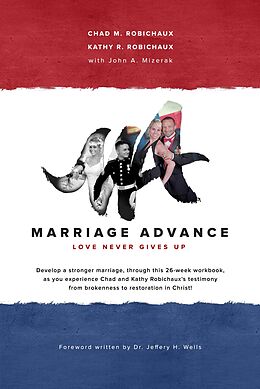 eBook (epub) Marriage Advance de Chad M. Robichaux BCPC