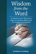 E-Book (epub) Wisdom from the Word von Robert M. Gullberg