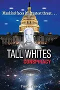 E-Book (epub) Tall Whites von Francis Pearce