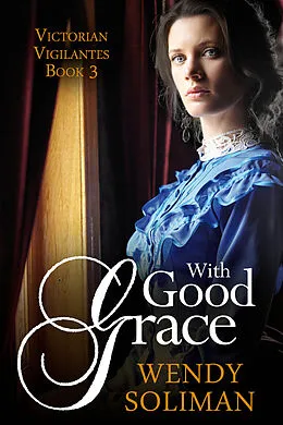 E-Book (epub) With Good Grace von Wendy Soliman