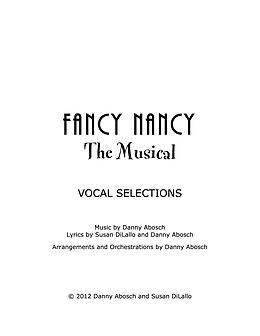 E-Book (epub) Fancy Nancy the Musical - Vocal Selections von Danny Abosch