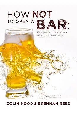 E-Book (epub) How Not to Open a Bar von Colin Hood