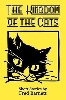 E-Book (epub) Kingdom of the Cats von Fred Barnett