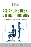 ePUB Standing Desk: Is It Right for You? von Shani Soloff