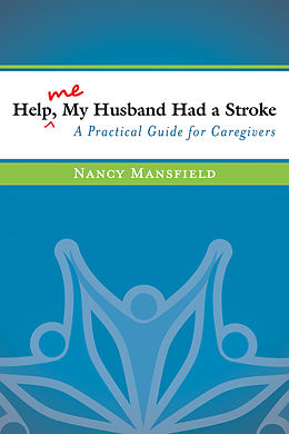 eBook (epub) Help Me, My Husband Had a Stroke de Nancy Mansfield