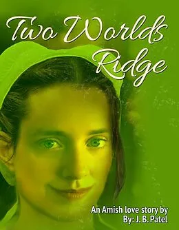 E-Book (epub) Two World's Ridge von J. B. Patel