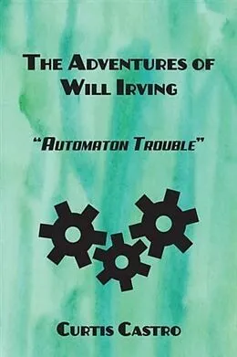 E-Book (epub) Adventures of Will Irving von Curtis Castro