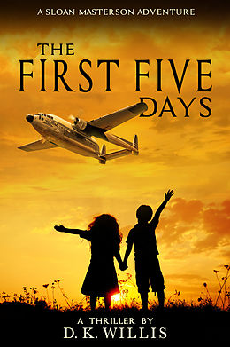 eBook (epub) The First Five Days de D. K. Willis