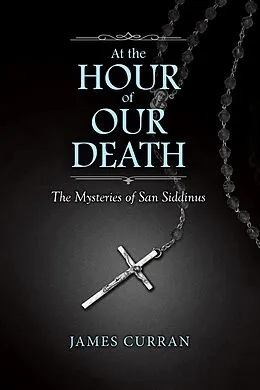 E-Book (epub) At the Hour of Our Death von James Curran