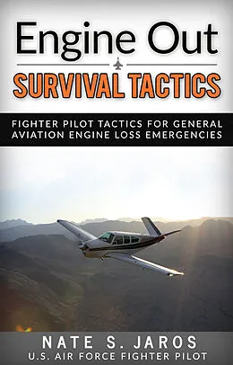 E-Book (epub) Engine Out Survival Tactics von Nate S. Jaros