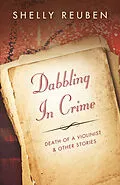 E-Book (epub) Dabbling in Crime von Shelly Reuben