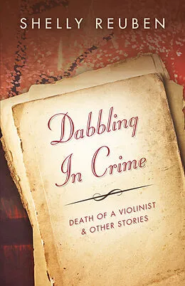 E-Book (epub) Dabbling in Crime von Shelly Reuben