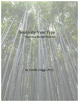 E-Book (epub) Intuitively Your Type von Ph. D. Carole Griggs
