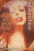 E-Book (epub) Land of Sunshine von A. Robert Basile
