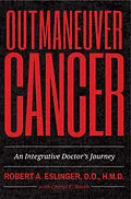 E-Book (epub) Outmaneuver Cancer von Dr. Robert A. Eslinger