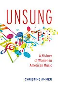 ePUB Unsung: A History of Women in American Music von Christine Ammer