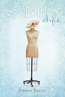 E-Book (epub) Sadie's Style von Frankie Kaylor