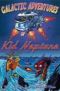 E-Book (epub) Galactic Adventures of Kid Neptune von S. Schumacher