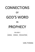 E-Book (epub) Connections of God's Word in Prophecy Volume II von Carl Thomas