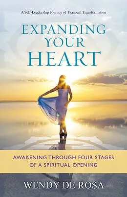 E-Book (epub) Expanding Your Heart von Wendy de Rosa