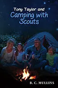 E-Book (epub) Tony Taylor and Camping With Scouts von B. C. Mullins