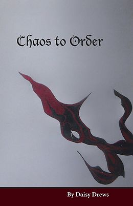 E-Book (epub) Chaos to Order von Daisy Drews