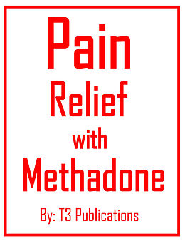 eBook (epub) Pain Relief With Methadone de T. Publications