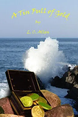 E-Book (epub) Tin Full of Gold von L. C. Allen