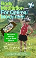 E-Book (epub) Body Meditation for Optimal Movement von Kevin Morgan