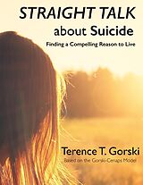 eBook (epub) Straight Talk About Suicide de Terence T. Gorski