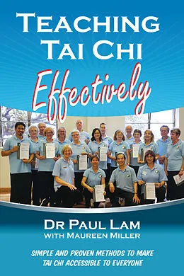 E-Book (epub) Teaching Tai Chi Effectively von Paul Lam