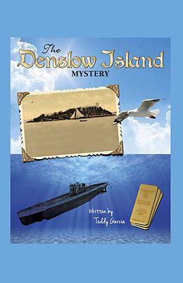 E-Book (epub) Denslow Island Mystery von Teddy Garcia