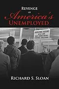ePUB Revenge of America's Unemployed von Richard S. Sloan