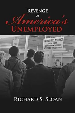 ePUB Revenge of America's Unemployed von Richard S. Sloan