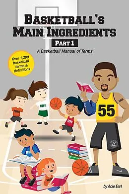 E-Book (epub) Basketball's Main Ingredients von Acie Earl