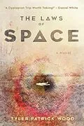 E-Book (epub) Laws of Space von Tyler Patrick Wood