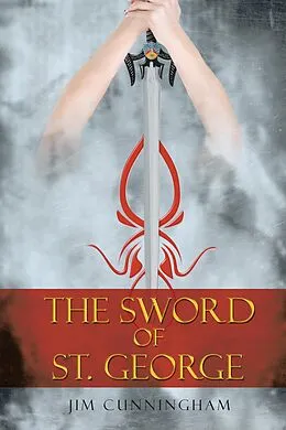 E-Book (epub) The Sword of St. George von Jim Cunningham
