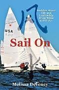 Kartonierter Einband Sail on von Melissa Deveney