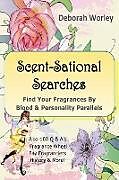 Kartonierter Einband Scent-Sational Searches von Deborah Worley
