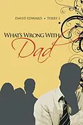 E-Book (epub) What's Wrong With...Dad von Terry J, David Edward